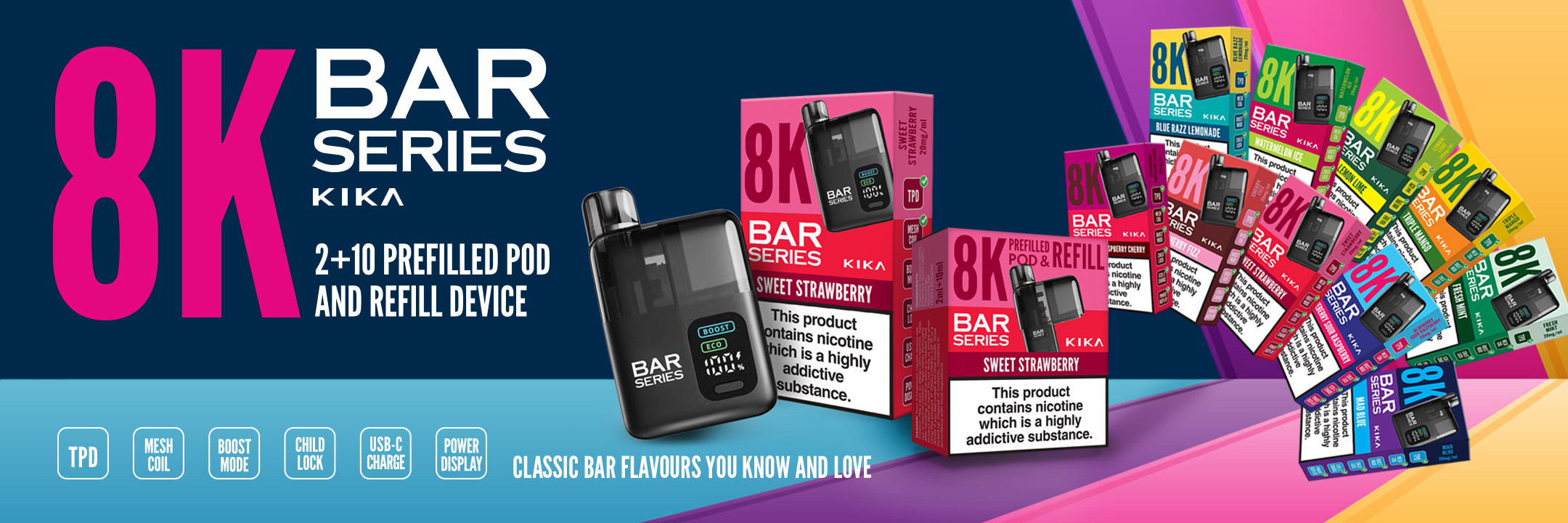 Bar Series
8K
Bar Series Products 
Bar Series E Liquids 
Bar Series E Liquid 
Bar Series Vape Juice
Bar Series Vape Juices 
Official Website 